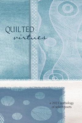 Quilted Virtues by Eber & Wein Publishing