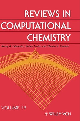 Reviews in Computational Chemistry, Volume 19 by Lipkowitz, Kenny B.