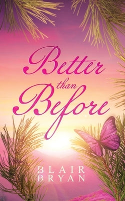 Better Than Before by Bryan, Blair