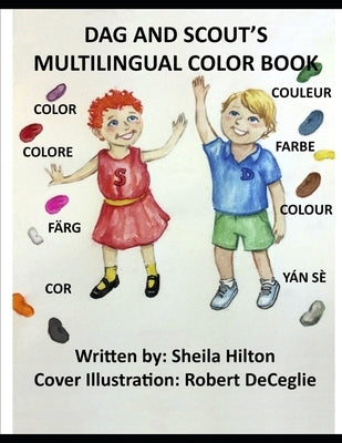 Dag and Scout's Multilingual Color Book by Deceglie, Robert