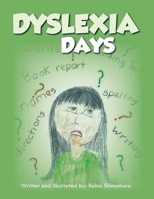Dyslexia Days by Shimomura, Reina