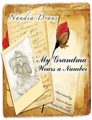 My Grandma Wears a Number by Draus, Naudia Burtwell