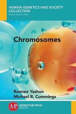 Chromosomes by Yashon, Ronnee