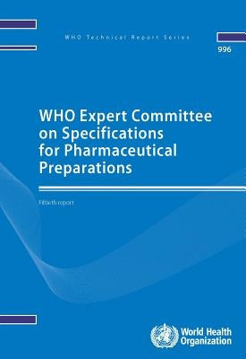 Who Expert Committee on Specifications for Pharmaceutical Preparations: Fiftieth Report by World Health Organization