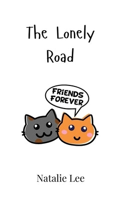 The Lonely Road by Lee, Natalie