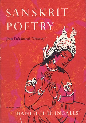 Sanskrit Poetry from Vidyakara's Treasury by Vidyalara