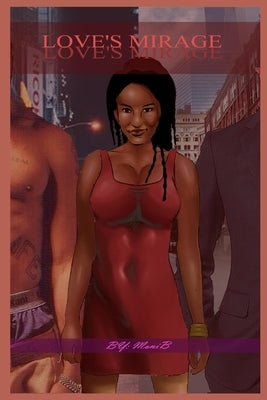 Love's Mirage by Betts, Monib Monica