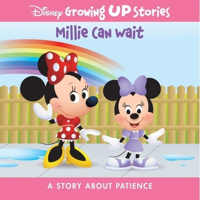 Disney Growing Up Stories Millie Can Wait: A Story about Patience by Pi Kids