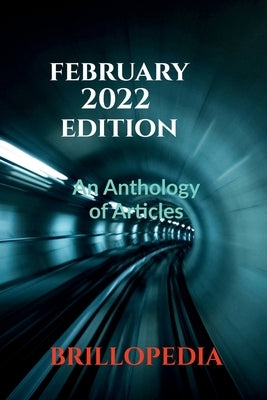 February 2022 Edition by Brillopedia