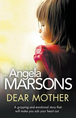 Dear Mother by Marsons, Angela