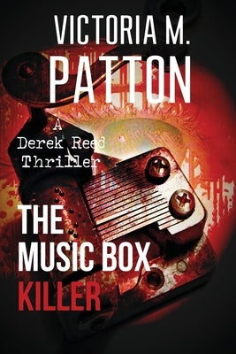 The Music Box Killer by Patton, Victoria M.
