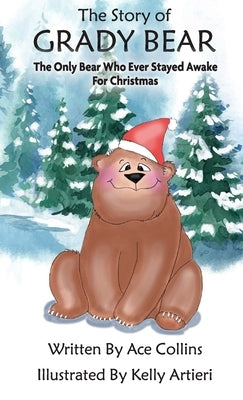 The Story of Grady Bear by Collins, Ace