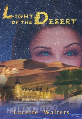 Light of the Desert by Walters, Lucette