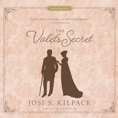 The Valet's Secret by Kilpack, Josi S.