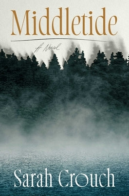 Middletide by Crouch, Sarah