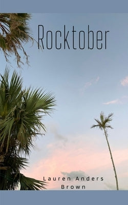 Rocktober by Brown, Lauren Anders
