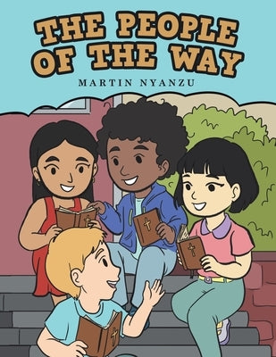 The People of The Way by Nyanzu, Martin