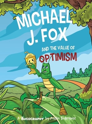 Michael J. Fox and the Value of Optimism by Soderquist, Austin