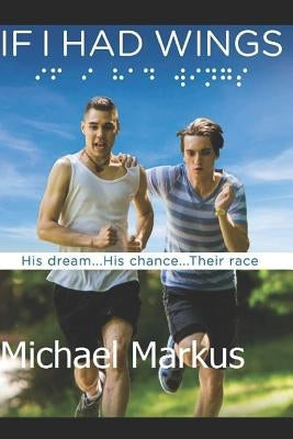 If I Had Wings by Markus, Michael