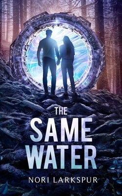 The Same Water by Larkspur, Nori