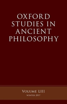Oxford Studies Ancient Philosophy, Volume 53 by Caston, Victor