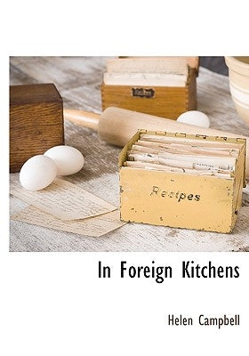 In Foreign Kitchens by Campbell, Helen