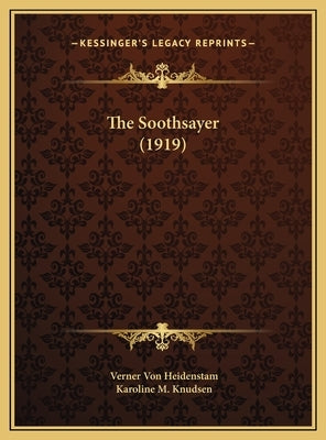 The Soothsayer (1919) by Heidenstam, Verner Von