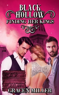 Black Hollow: Finding Her Kings by Hollow, Black