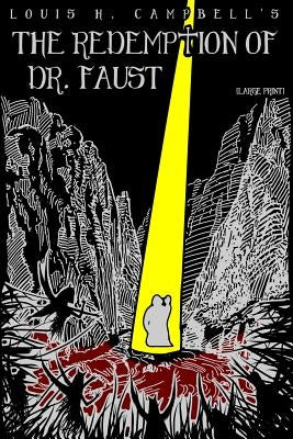 The Redemption of Dr. Faust by Saplaco, Romel