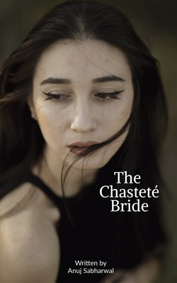 The chasteté Bride by Sabharwal, Anuj