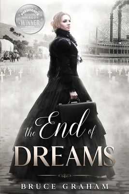 The End of Dreams by Graham, Bruce