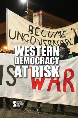 Western Democracy at Risk by Hurt, Avery Elizabeth