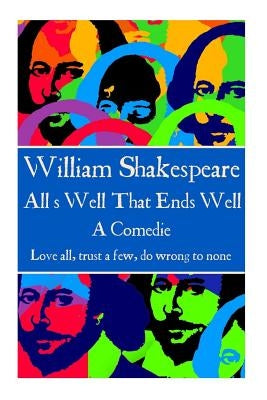 William Shakespeare - As You Like It: "All the world's a stage." by Shakespeare, William