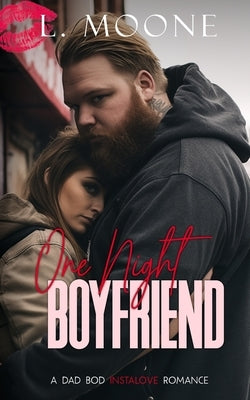 One Night Boyfriend by Moone, L.
