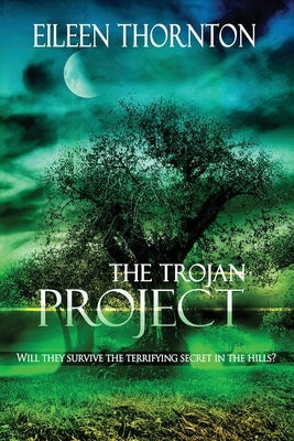 The Trojan Project by Thornton, Eileen