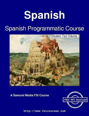 Spanish Programmatic Course - Student Text Volume 1 by Harris, C. Cleland