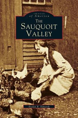 Sauquoit Valley by Edwards, Evelyn E.