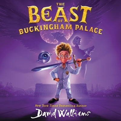 The Beast of Buckingham Palace by Walliams, David
