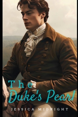 The Duke's Pearl by Midnight, Jessica