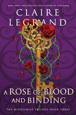 A Rose of Blood and Binding by Legrand, Claire