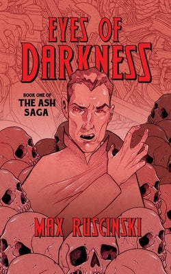 Eyes of Darkness by Ruscinski, Max