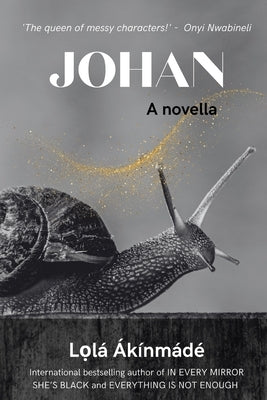 Johan by Åkerström, Lolá Ákínmádé