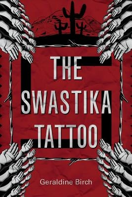 The Swastika Tattoo by Birch, Geraldine