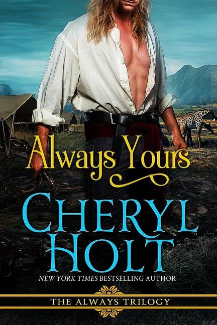 Always Yours by Holt, Cheryl