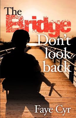 Don't Look Back by Cyr, Faye