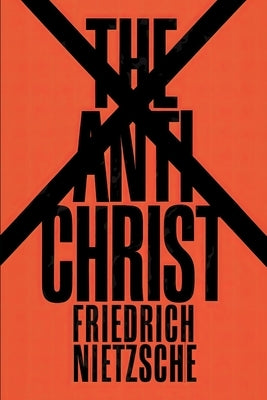 The Antichrist: A New Translation by Petault, David