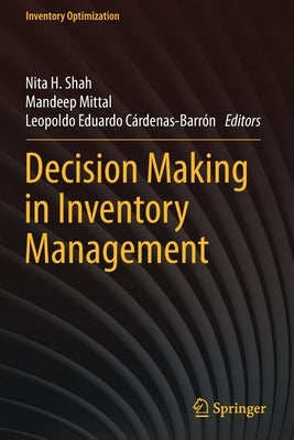 Decision Making in Inventory Management by Shah, Nita H.