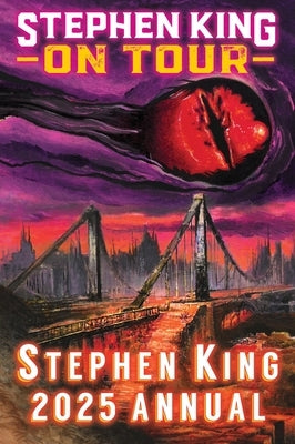 Stephen King Annual 2025 by Hinchberger, Dave