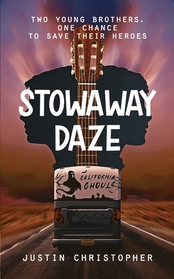 Stowaway Daze by Christopher, Justin