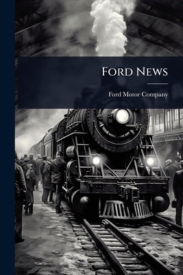 Ford News by Company, Ford Motor